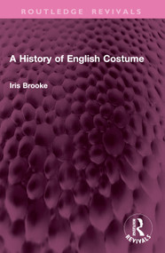 A History of English Costume - 9781032915166 by Iris Brooke, 9781032915166