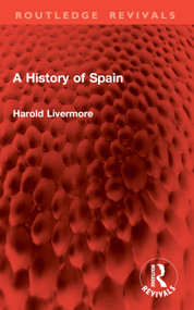 A History of Spain by Harold Livermore, 9781032914008