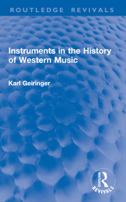 Instruments in the History of Western Music by Karl Geiringer, 9781032895581