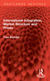International Integration, Market Structure and Prices by Yves Bourdet, 9781032871738