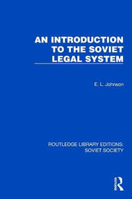 An Introduction to the Soviet Legal System by E.L. Johnson, 9781032886329