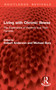 Living with Chronic Illness (The Experience of Patients and Their Families) by Robert Anderson, Michael Bury, 9781032831855