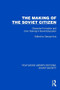 The Making of the Soviet Citizen (Character Formation and Civic Training in Soviet Education) by George Avis, 9781032879000
