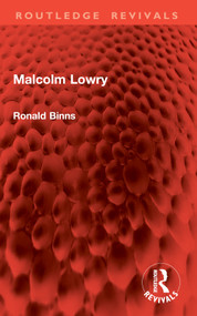 Malcolm Lowry - 9781032860510 by Ronald Binns, 9781032860510