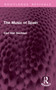 The Music of Spain by Carl Van Vechten, 9781032760643