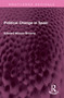 Political Change in Spain by Edward Moxon-Browne, 9781032736389