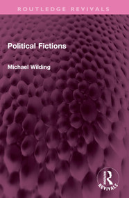 Political Fictions - 9781032700595 by Michael Wilding, 9781032700595