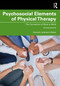 Psychosocial Elements of Physical Therapy (The Connection of Body to Mind) - 9781041247999 by Hannah (Johnson) Baker, 9781041247999