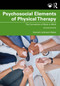 Psychosocial Elements of Physical Therapy (The Connection of Body to Mind) - 9781041247999 by Hannah (Johnson) Baker, 9781041247999