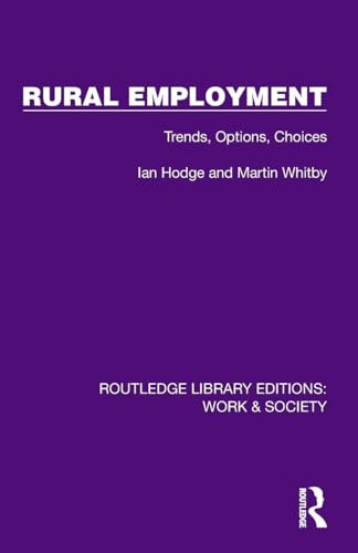 Rural Employment (Trends, Options, Choices) - 9781032813288 by Ian Hodge, Martin Whitby, 9781032813288