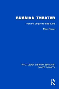 Russian Theater (From the Empire to the Soviets) by Marc Slonim, 9781032861852