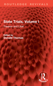 State Trials, Volume I (Treason and Libel) by Donald Thomas, 9781032861692
