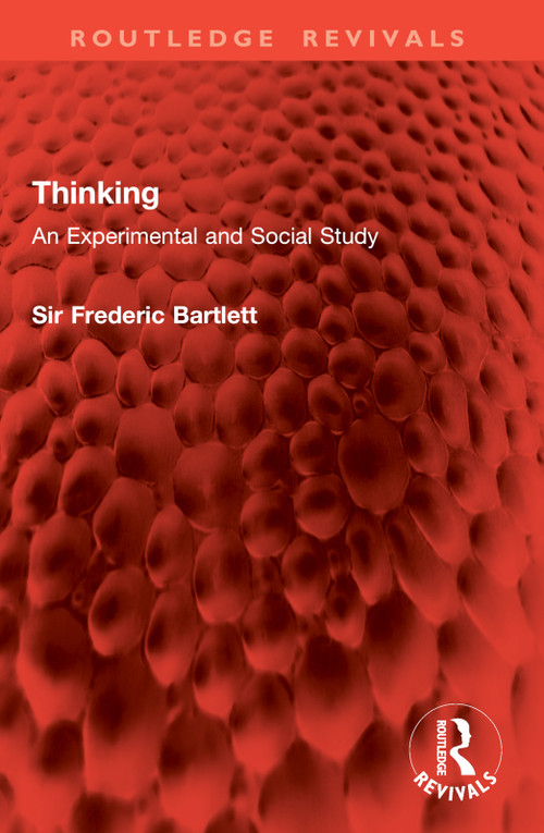 Thinking (An Experimental and Social Study) by Frederic Bartlett, 9781032869025