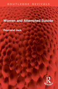 Women and Attempted Suicide by Raymond Jack, 9781032848952