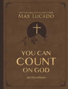 You Can Count on God, Large Text Leathersoft by Max Lucado, 9781400249565