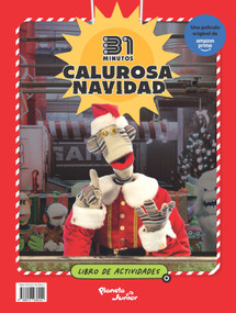 31 Minutos. Calurosa Navidad: Libro de actividades / 31 Minutos. Warm Christmas: Activity Book (Spanish Edition) by 31 Minutos, 9786073938242