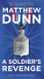 A Soldier's Revenge (A Will Cochrane Novel) by Matthew Dunn, 9780062427205
