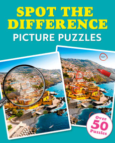 Spot the Difference Picture Puzzles (Over 50 Puzzles) by Eric Saunders, 9781398866799