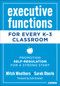 Executive Functions for Every K-3 Classroom (Promoting Self-Regulation for a Strong Start) by Mitch Weathers, Sarah Oberle, 9798348809935