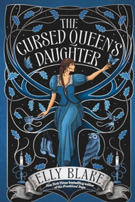 The Cursed Queen's Daughter - 9780316610438 by Elly Blake, 9780316610438