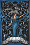 The Cursed Queen's Daughter - 9780316610438 by Elly Blake, 9780316610438