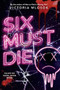 Six Must Die - 9780316610445 by Victoria Wlosok, 9780316610445