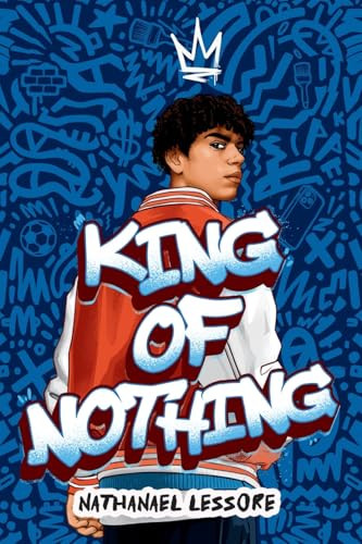 King of Nothing - 9780316610483 by Nathanael Lessore, 9780316610483