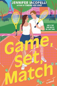 Game, Set, Match - 9780316610568 by Jennifer Iacopelli, 9780316610568
