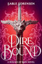 Dire Bound - 9780316610575 by Sable Sorensen, 9780316610575