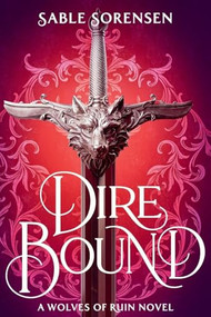Dire Bound - 9780316610575 by Sable Sorensen, 9780316610575