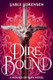 Dire Bound - 9780316610575 by Sable Sorensen, 9780316610575