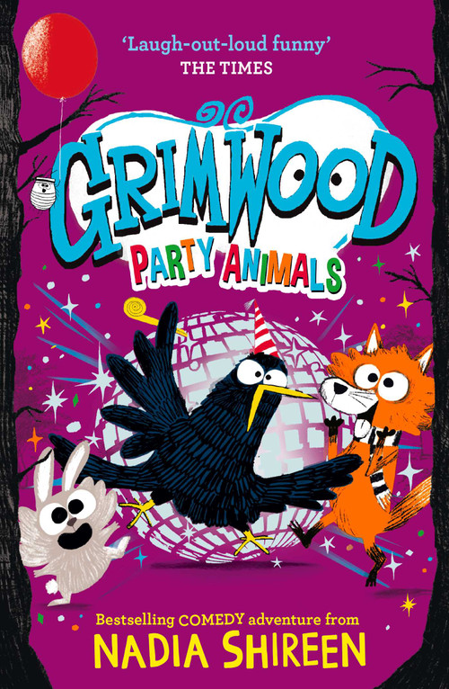 Grimwood: Party Animals (The Times Children's Book of the Week) by Nadia Shireen, 9781398530065
