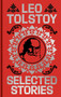 Tolstoy Selected Stories (Gilded Pocket Edition) by Leo Tolstoy, Aylmer Maude, Louise Maude, 9781398867000