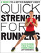 Quick Strength for Runners (8 Weeks to a Better Runner's Body) by Jeff Horowitz, 9781937715120