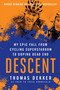Descent: My Epic Fall from Cycling Superstadom to Doping Dead End (My Epic Fall from Cycling Superstardom to Doping Dead End) by Thomas Dekker, Thijs Zonneveld, 9781937715809