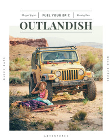 Outlandish: Fuel Your Epic (Fuel Your Epic) by Morgan Sjogren, 9781937715953