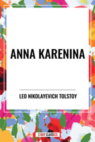 Anna Karenina - 9798880901852 by Leo Nikolayevich Tolstoy, 9798880901852