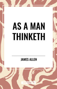 As a Man Does: Morning and Evening Thoughts - 9798880902040 by James Allen, 9798880902040