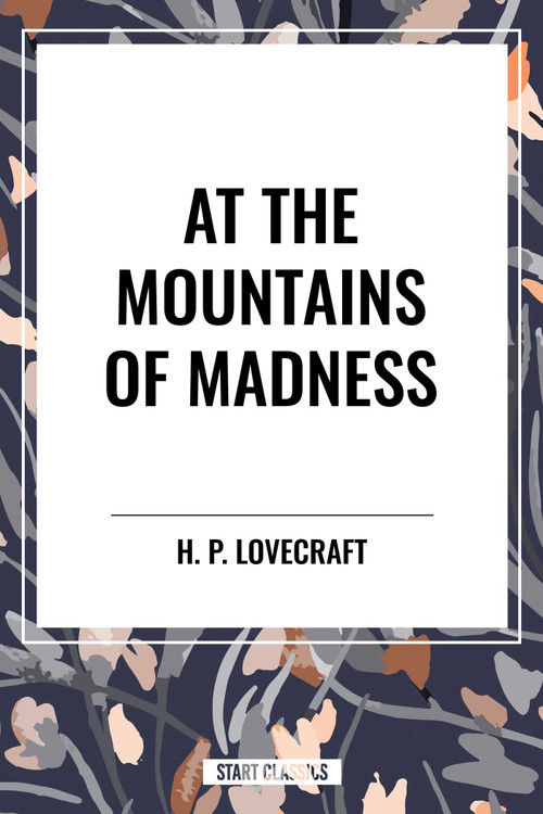 At the Mountains of Madness - 9798880902224 by H. P. Lovecraft, 9798880902224