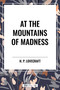 At the Mountains of Madness - 9798880902224 by H. P. Lovecraft, 9798880902224