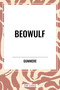 BEOWULF - 9798880902507 by Gummere, 9798880902507