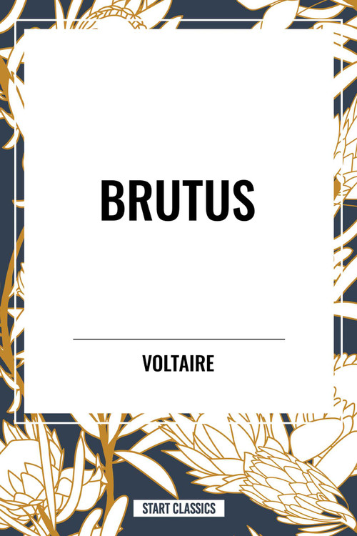 Brutus by Voltaire, 9798880902750