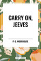 Carry On, Jeeves - 9798880902965 by P. G.  Wodehouse, 9798880902965