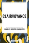 Clairvoyance - 9798880903207 by Charles Webster Leadbeater, 9798880903207