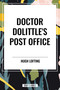 Doctor Dolittle's Post Office - 9798880903924 by Hugh Lofting, 9798880903924