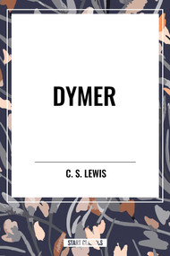 DYMER by C. S. Lewis, 9798880904075