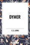 DYMER - 9798880904082 by C. S. Lewis, 9798880904082