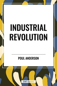 Industrial Revolution - 9798880906055 by Poul Anderson, 9798880906055