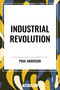 Industrial Revolution - 9798880906055 by Poul Anderson, 9798880906055