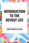 Introduction to the Devout Life - 9798880906192 by Saint Francis De Sales, 9798880906192